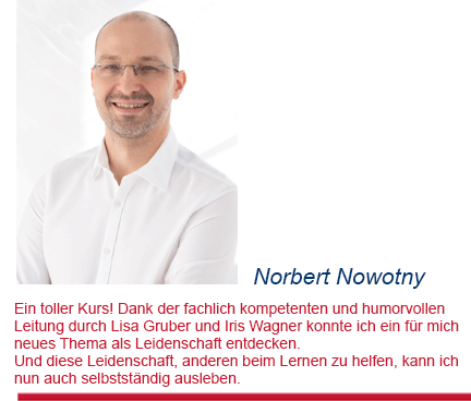 Teilnehmer Feedback Norbert Nowotny